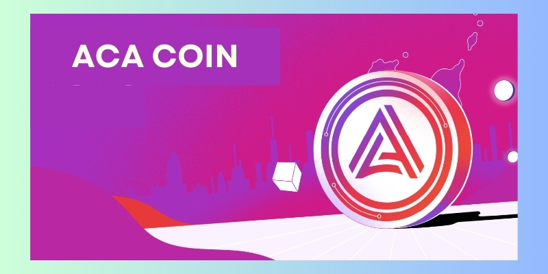 Functions of ACA Coin