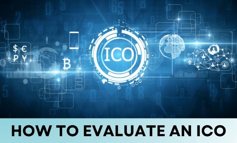 How to evaluate an ICO: A comprehensive guide for savvy investors