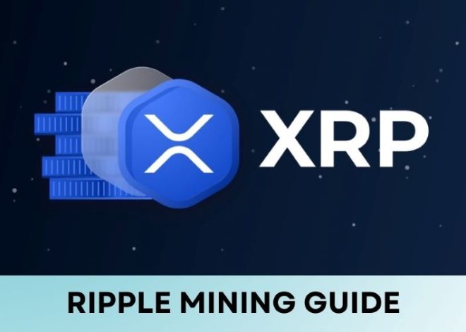 Ripple mining guide: The facts you need to know