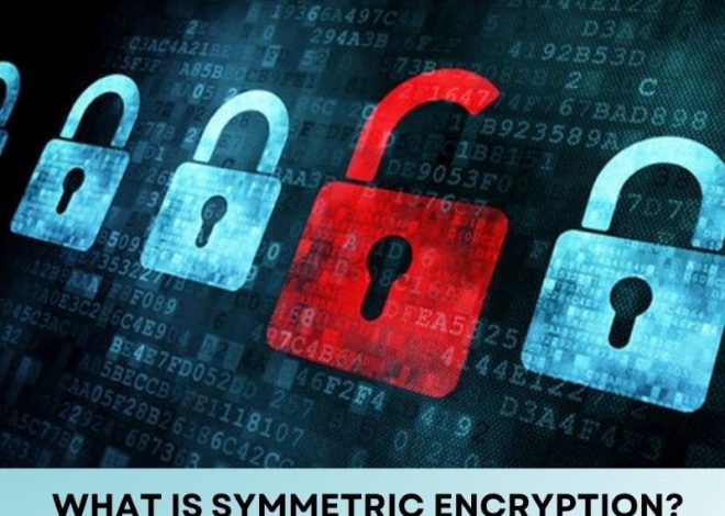 What is Symmetric Encryption? Decrypting data protection secrets