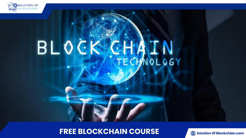 Free Blockchain course: Roadmap to becoming a tech expert