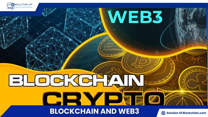 The relationship between Blockchain and Web3