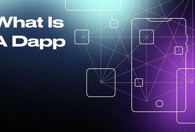 What is a DApp? Outstanding advantages of DApp