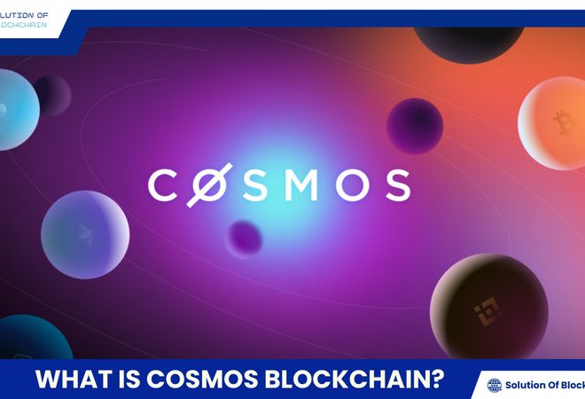 What is Cosmos Blockchain? Its role in blockchain