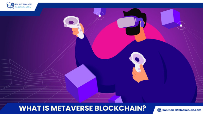 What is Metaverse Blockchain?