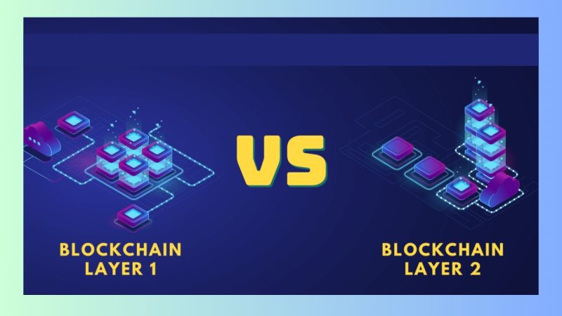 Comparison between Layer 1 and Layer 2 Blockchains